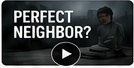 The Perfect Neighbor thumbnail