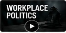 Workplace Politics thumbnail